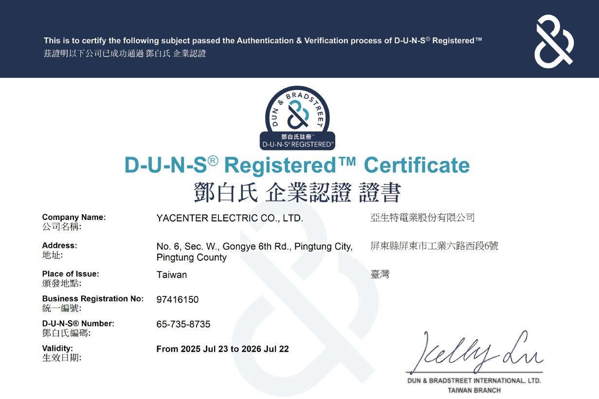 Yacenter Electric Co., Ltd. has been awarded the Dun & Bradstreet D-U-N-S® Registered™ Certification with a 3AA1 rating.